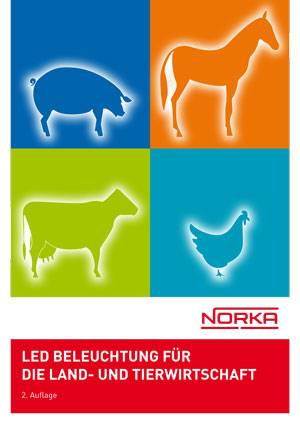 Lösungsbroschüre LED Beleuchtung für die Land- und Tierwirtschaft, 2. Auflage